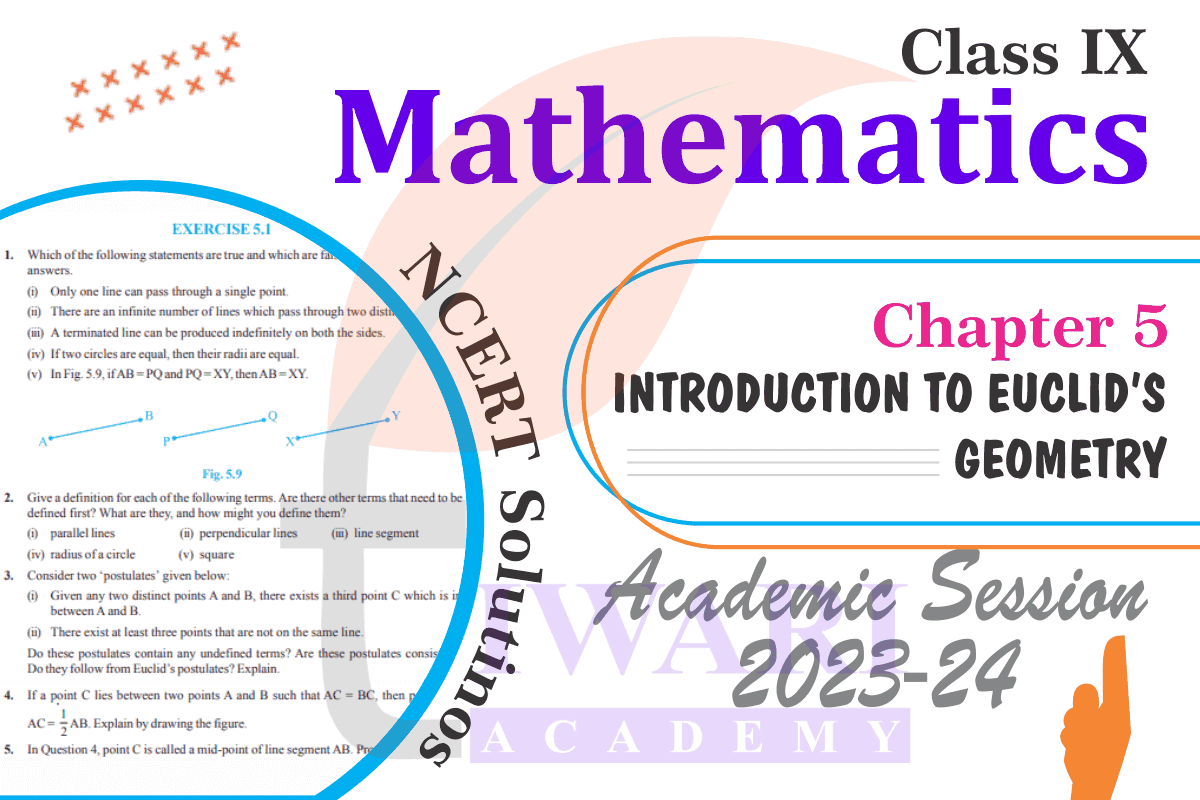 Class 9 Maths Chapter 5 Euclid’s Geometry