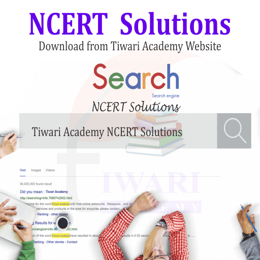 Step 3 : Use online Educational website to download NCERT Solutions and Notes.