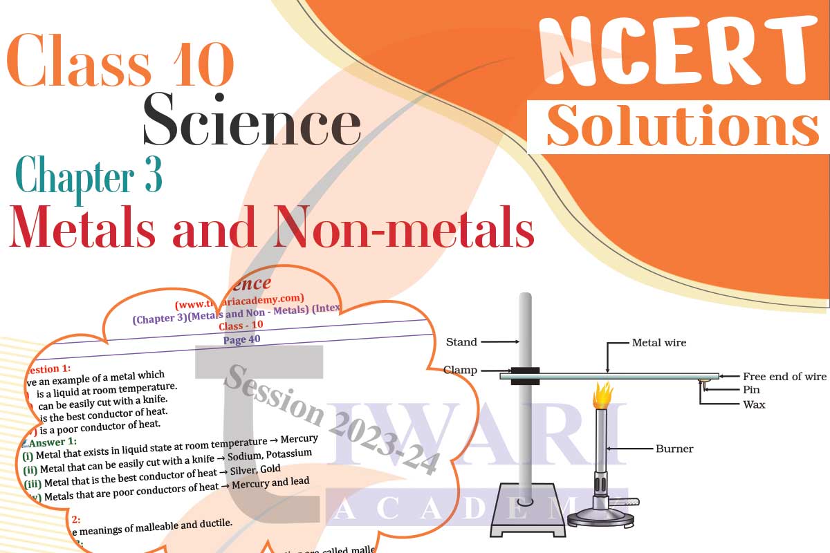 Class 10 Science Chapter 3 Metals and Non-Metals