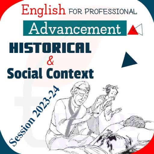 Step 4: English for Professional Advancement, Historical and Social Context.