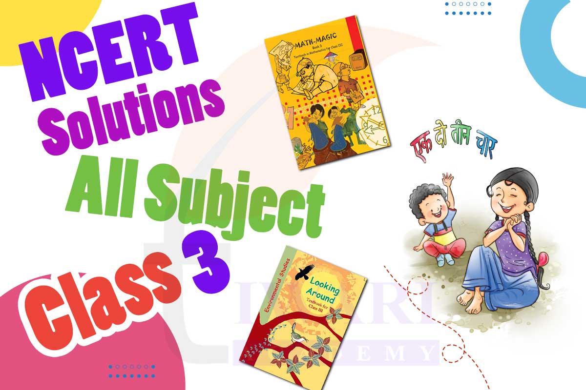 NCERT Solutions for Class 3 all Subjects