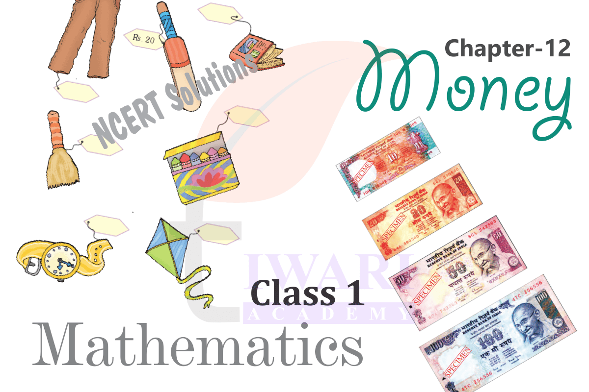 Class 1 Maths Chapter 12 Money