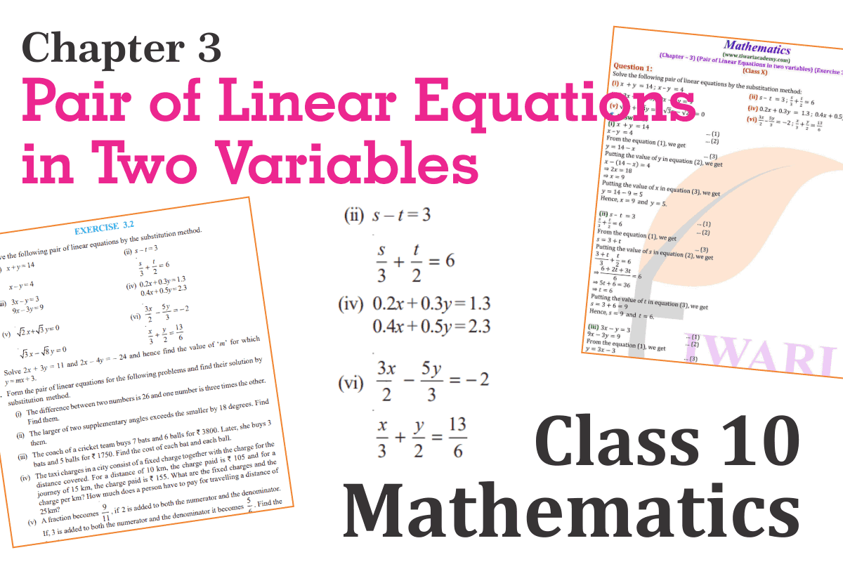 Class 10 Maths Chapter 3 Pair of Linear Equations in two Vairables Solutions