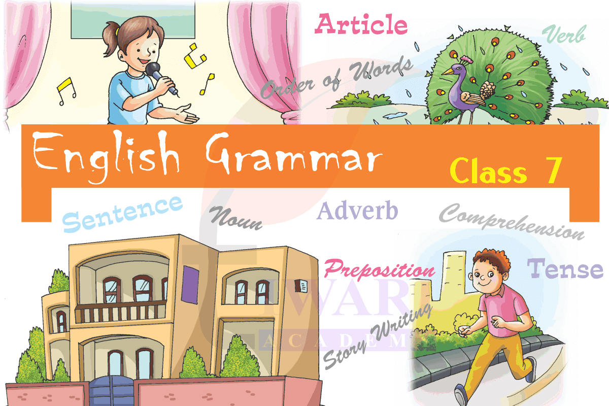 Class 7 English Grammar Chapters