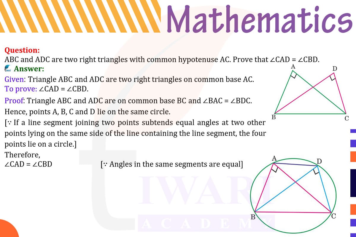 ABC and ADC are two right triangles with common hypotenuse AC. Prove ∠CAD = ∠CBD.