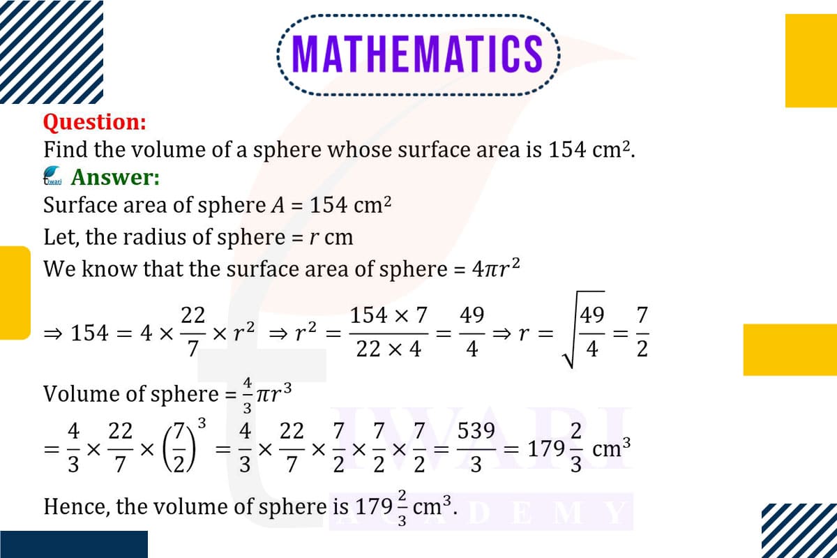 Find the volume of a sphere whose surface area is 154 cm².