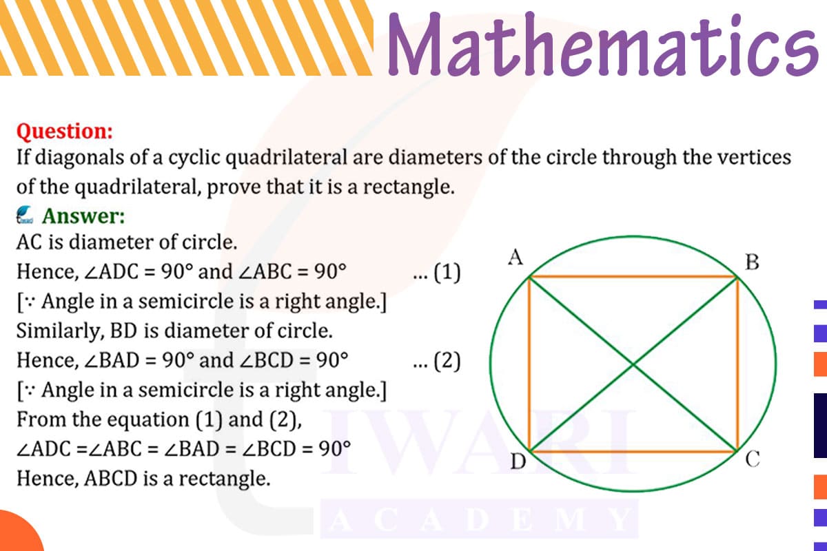 If diagonals of a cyclic quadrilateral are diameters of the circle through the vertices of the quadrilateral,