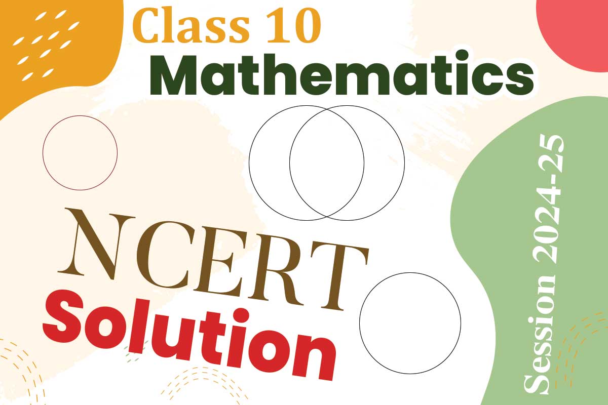 Class 10 Maths Chapter 10 Solutions