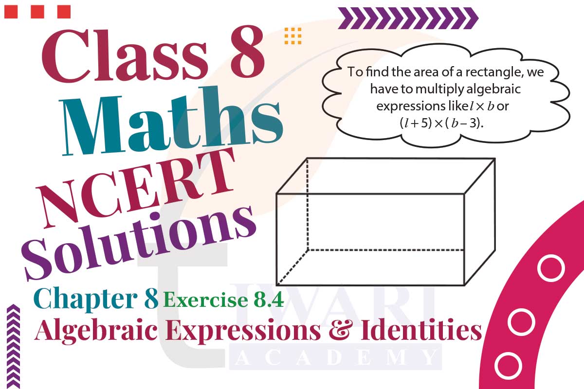 Class 8 Maths Chapter 8 Exercise 8.4