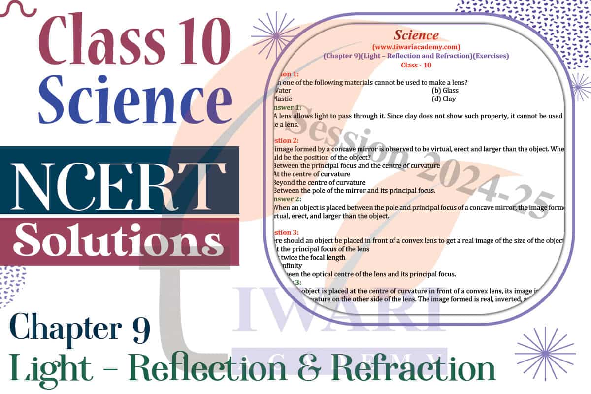 Class 10 Science Chapter 9 Solutions