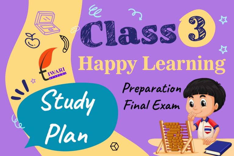 Study Plan for Class 3 Learning for Exam Preparation to Good Score