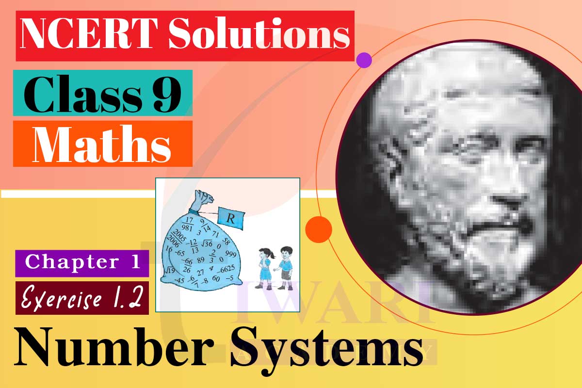 Class 9 Maths Chapter 1 Exercise 1.2 Solutions
