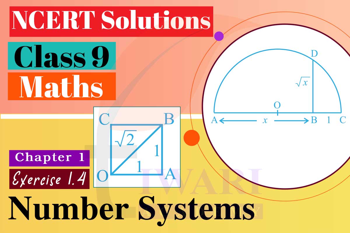 Class 9 Maths Chapter 1 Exercise 1.4 Solution Guide