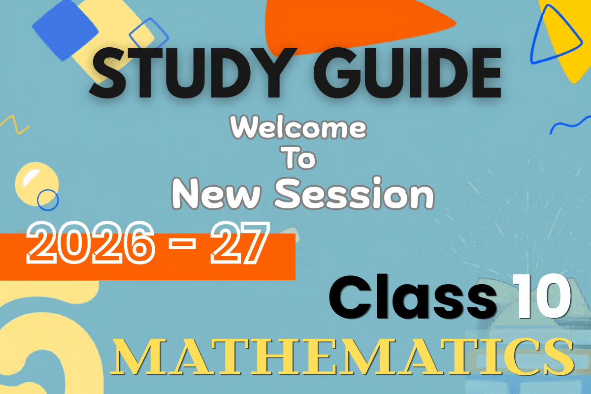 Class 10 Maths Syllabus New Session